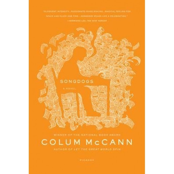 Songdogs, Colum McCann