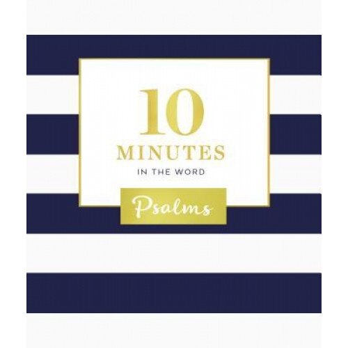 10 Minutes in the Word: Psalms, Zondervan (Author)