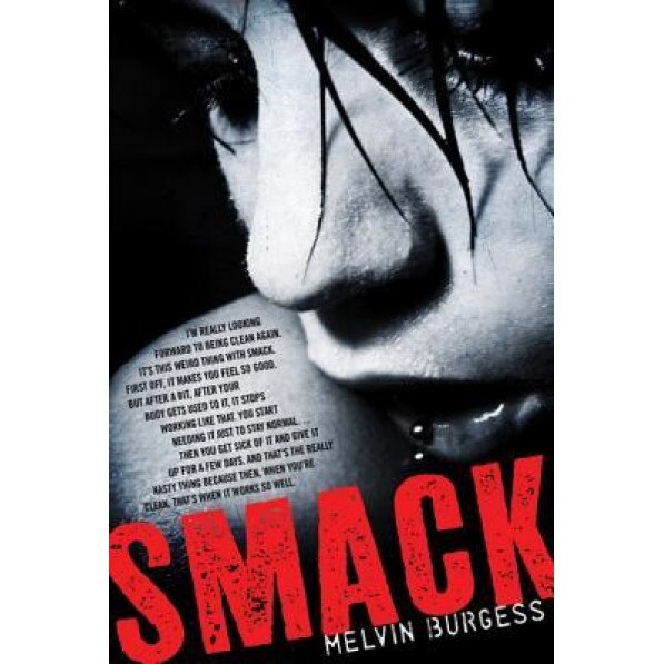 Smack, Melvin Burgess