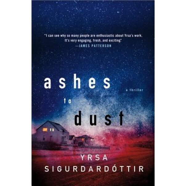 Ashes to Dust, Yrsa Sigurdardottir (Author)