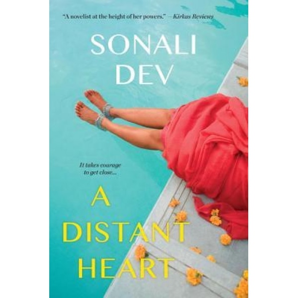 A Distant Heart, Sonali Dev (Author)