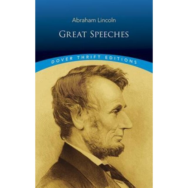 Great Speeches, ABRAHAM LINCOLN