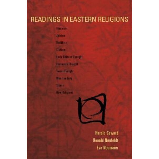 Readings in Eastern Religions, Harold Coward (Editor)