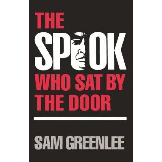 The Spook Who Sat by the Door, Sam Greenlee