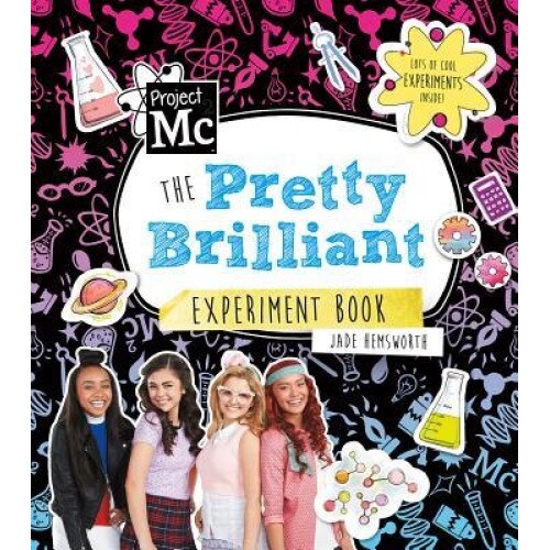 Project Mc2: The Pretty Brilliant Experiment Book, Jade Hemsworth (Author)