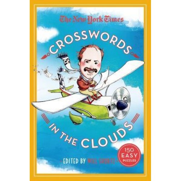 The New York Times Crosswords in the Clouds: 150 Easy Puzzles, New York Times (Author)