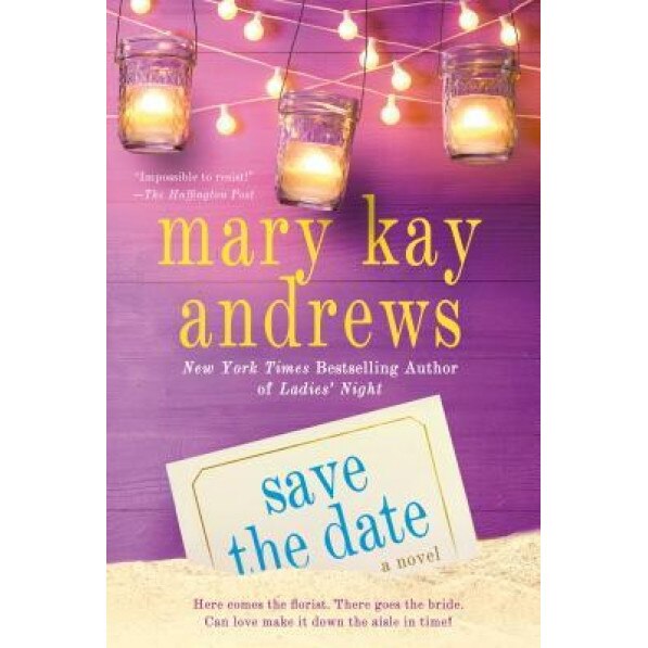 Save the Date, Mary Kay Andrews (Author)