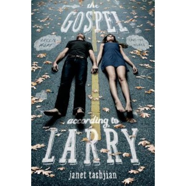 The Gospel According to Larry, Janet Tashjian (Author)