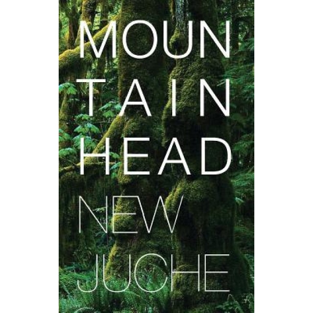 Mountainhead, New Juche (Author)