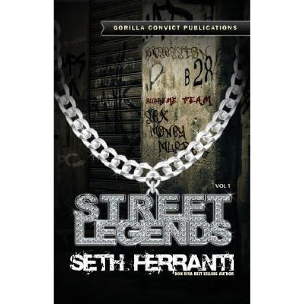 Street Legends Vol. 1, Seth Ferranti (Author)