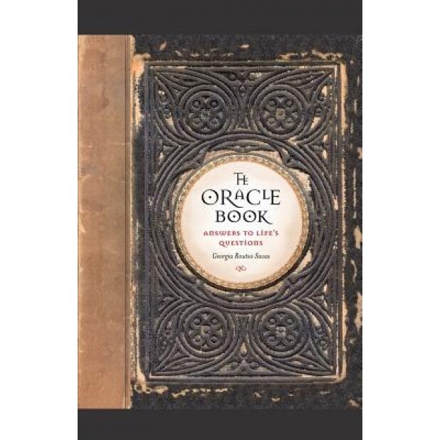 The Oracle Book: Answers to Life's Questions, Georgia Routsis Savas (Author)
