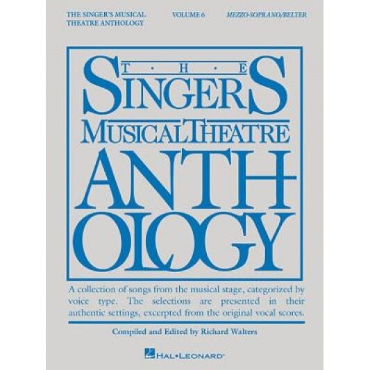 Singer's Musical Theatre Anthology - Volume 6: Mezzo-Soprano/Belter, Richard Walters (Editor)