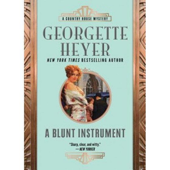 A Blunt Instrument, Georgette Heyer (Author)
