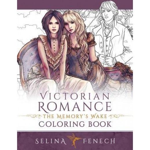 Victorian Romance - The Memory's Wake Coloring Book, Selina Fenech (Author)