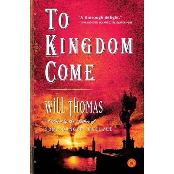 To Kingdom Come, Will Thomas (Author)