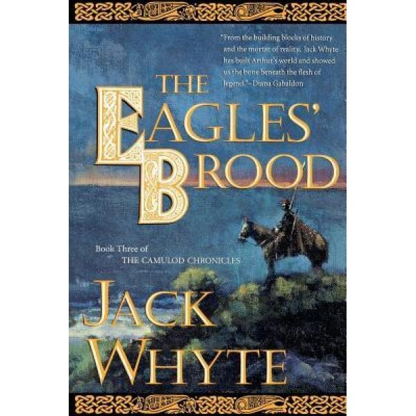 The Eagles' Brood, Jack Whyte (Author)