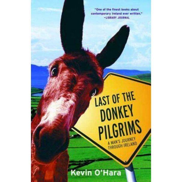 Last of the Donkey Pilgrims, Kevin O'Hara