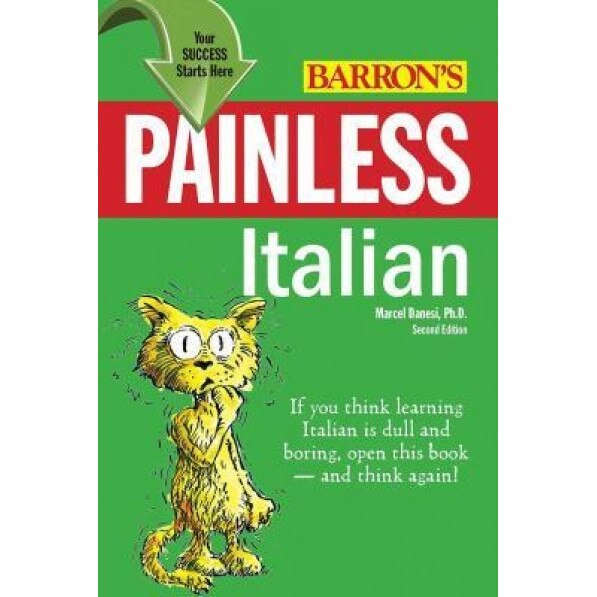 Painless Italian, Marcel Danesi Ph. D. (Author)