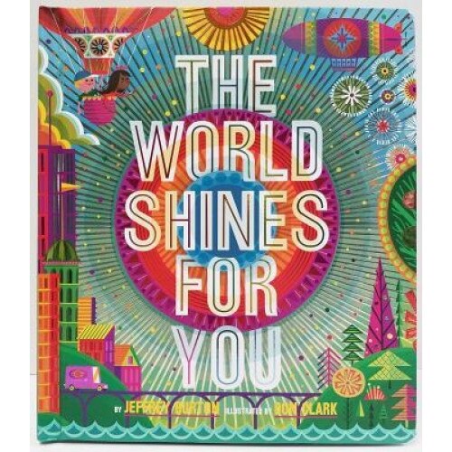 The World Shines for You, Jeffrey Burton (Author)