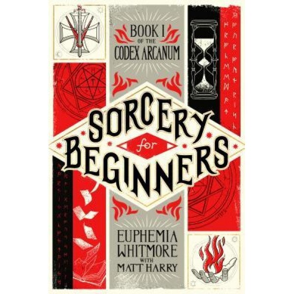 Sorcery for Beginners: A Simple Help Guide to a Challenging & Arcane Art, Matt Harry (Author)