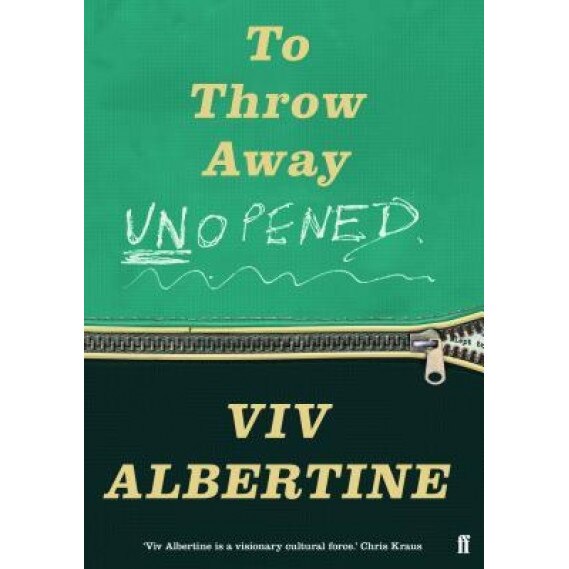 To Throw Away Unopened, VIV Albertine (Author)
