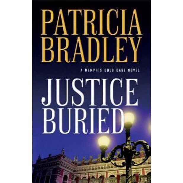 Justice Buried, Patricia Bradley (Author)