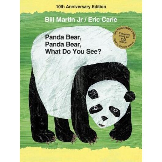 Panda Bear, Panda Bear, What Do You See? 10th Anniversary Edition, Bill, Jr. Martin (Author)