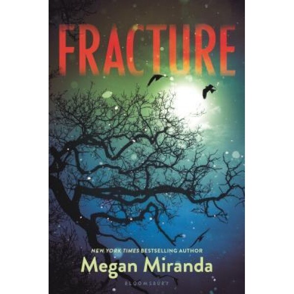 Fracture, Megan Miranda (Author)