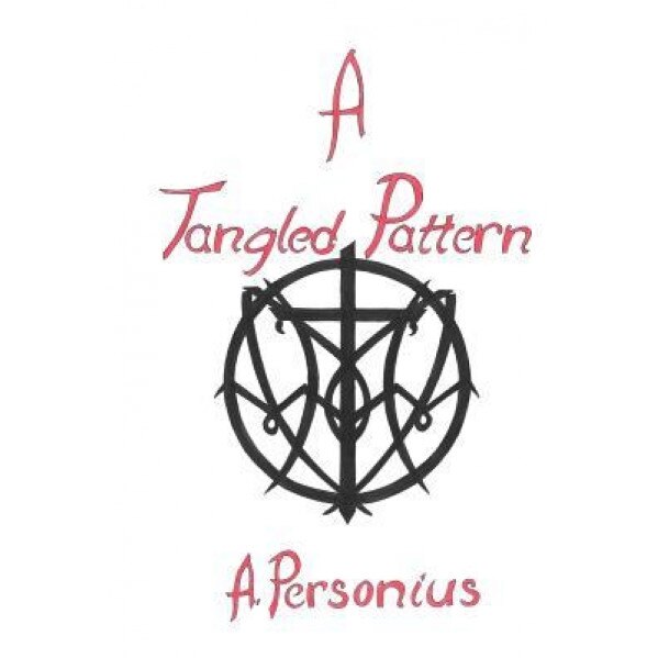 A Tangled Pattern, A. Personius (Author)