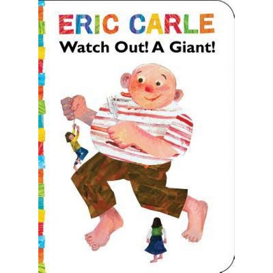 Watch Out! a Giant!, Eric Carle (Author)