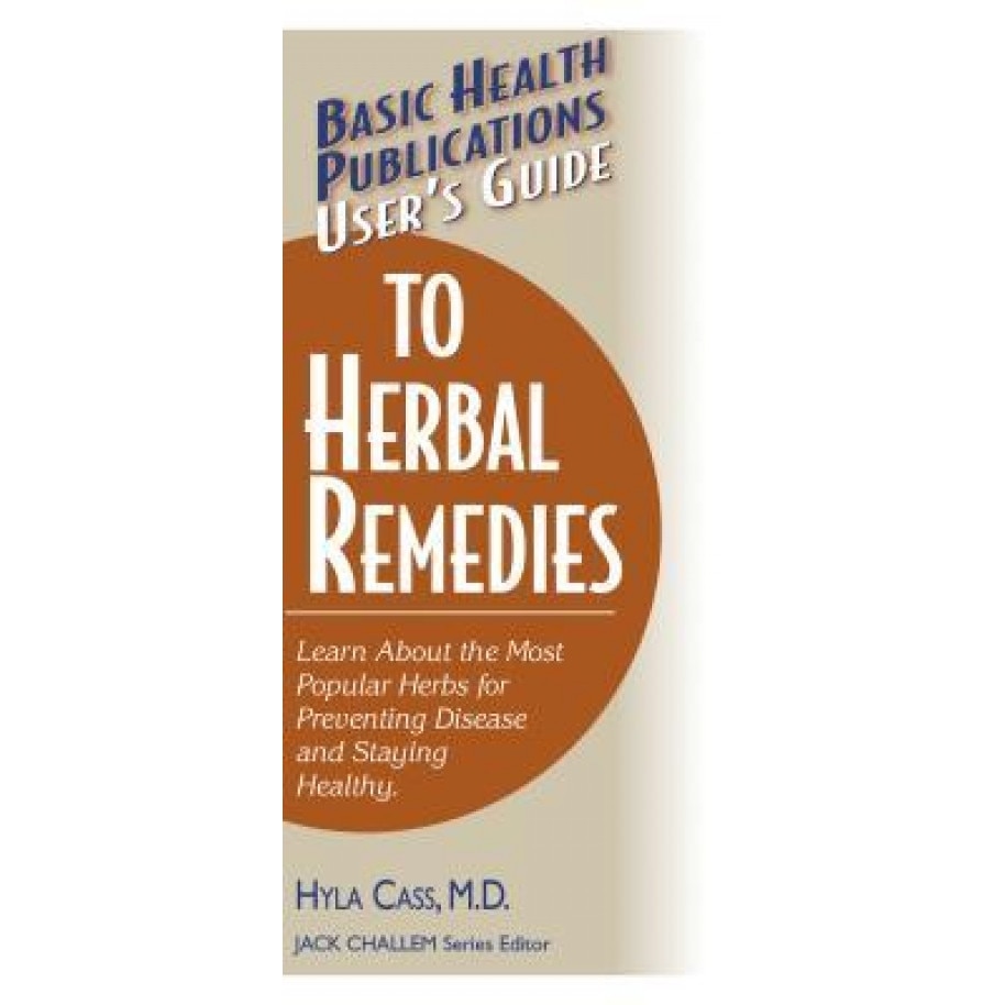 User's Guide to Herbal Remedies, Hyla Cass (Author)