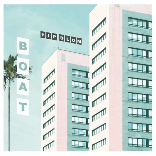 Pip Blom - Boat (LP)