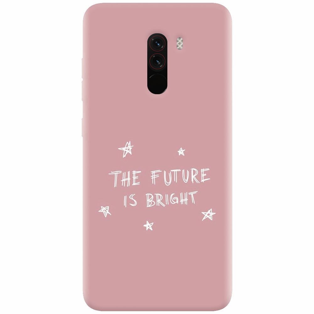Husa silicon pentru Xiaomi Pocophone F1, The Future Is Bright