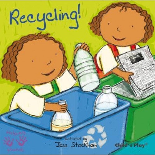 Recycling!, Jessica Stockham (Illustrator)