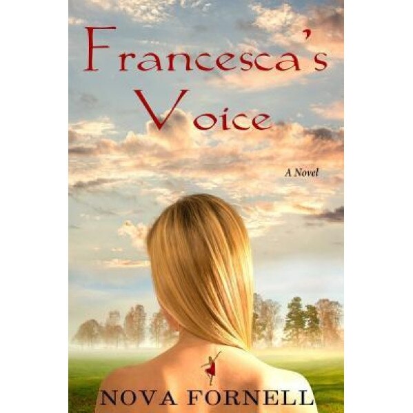 Francesca's Voice, Nova Fornell (Author)