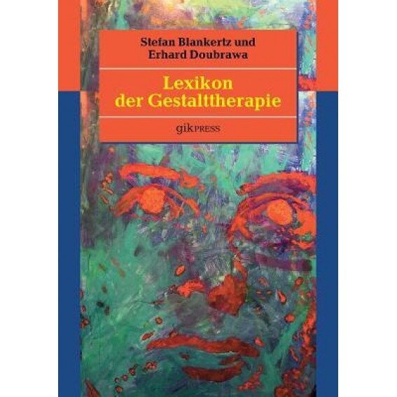 Lexikon Der Gestalttherapie, Erhard Doubrawa (Author)