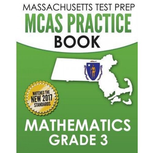 Massachusetts Test Prep McAs Practice Book Mathematics Grade 3: Preparation for the Next-Generation McAs Tests, Test Master Press Massachusetts (Author)