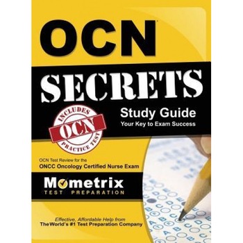 Ocn Secrets Study Guide - Your Key to Exam Success, Mometrix Test Preparation (Author) Ocn Secrets Study Guide - Your Key to Exam Success, Mometrix Test Preparation (Author)