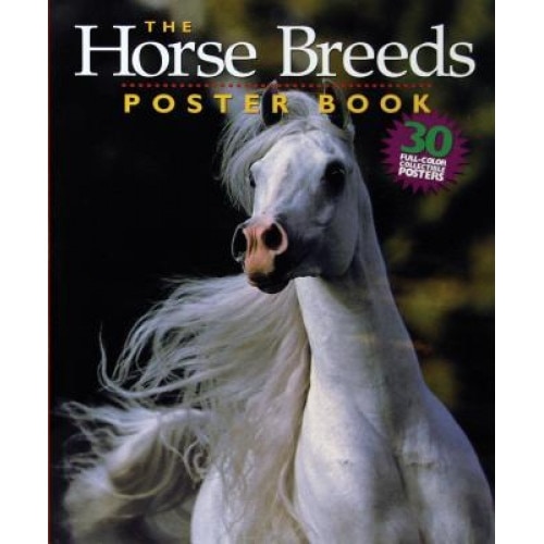 The Horse Breeds Poster Book, Lisa Hiley, Bob Langrish