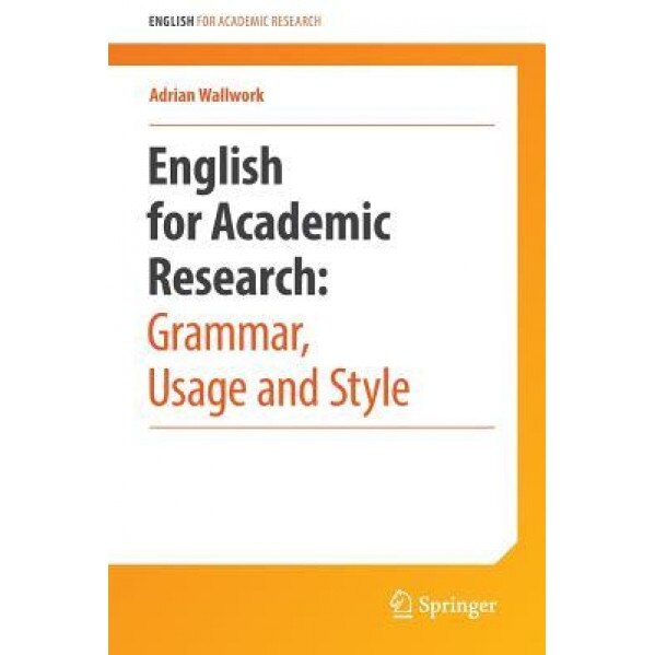 English for Research: Usage, Style, and Grammar, Adrian Wallwork (Author)