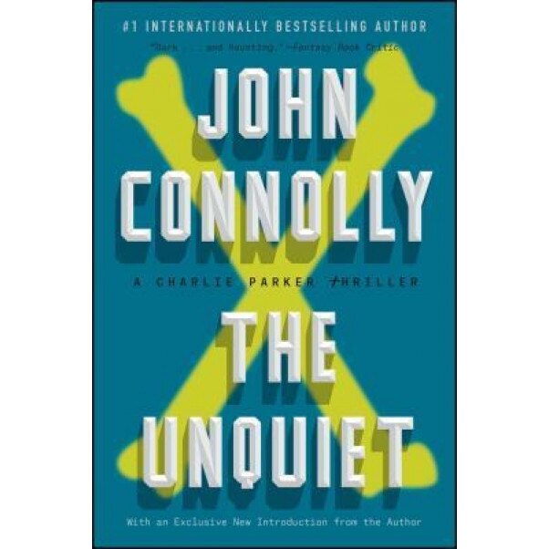 The Unquiet: A Charlie Parker Thriller, John Connolly (Author)