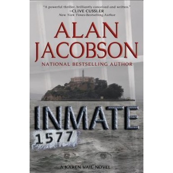 Inmate 1577, Alan Jacobson (Author) Inmate 1577, Alan Jacobson (Author)