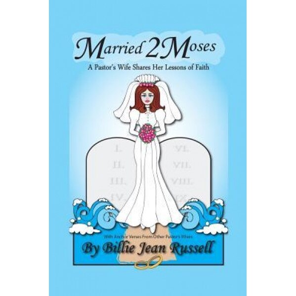 Married 2 Moses, Billie Jean Russell (Author)