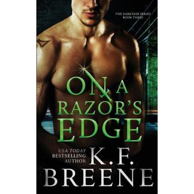 On a Razor's Edge (Darkness, 3), K. F. Breene (Author)