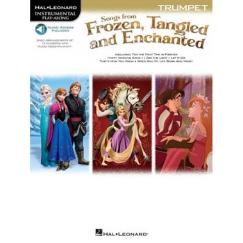Songs from Frozen, Tangled and Enchanted: Trumpet, Hal Leonard Corp (Created by) Songs from Frozen, Tangled and Enchanted: Trumpet, Hal Leonard Corp (Created by)