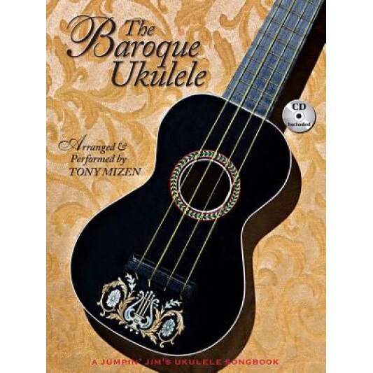 The Baroque Ukulele, Tony Mizen