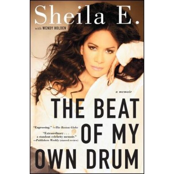 The Beat of My Own Drum: A Memoir, Sheila E (Author)