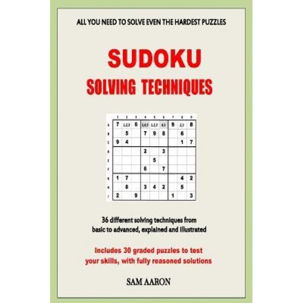 Sudoku Solving Techniques, Sam Aaron (Author)