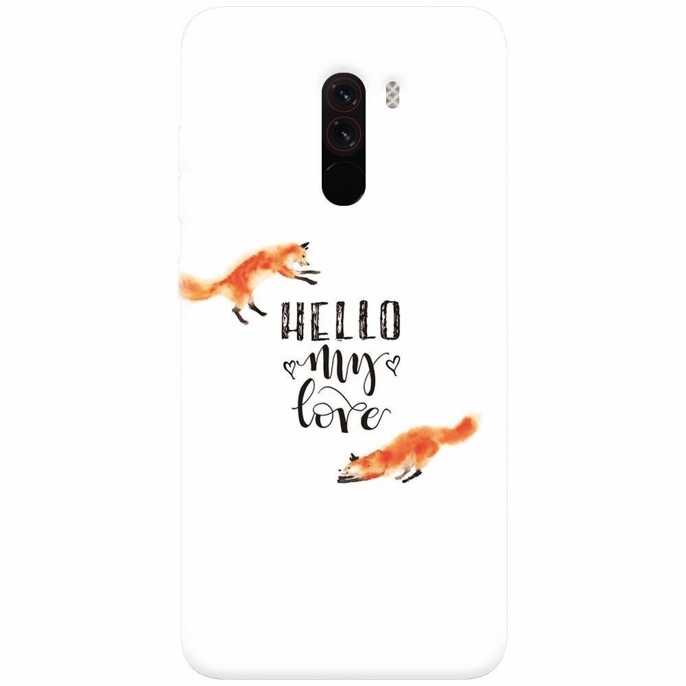 Husa silicon pentru Xiaomi Pocophone F1, Hello My Love