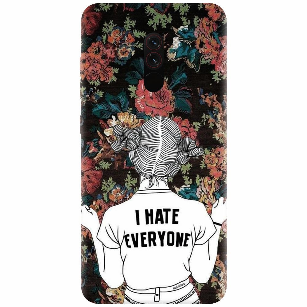 Husa silicon pentru Xiaomi Pocophone F1, I Hate Everyone
